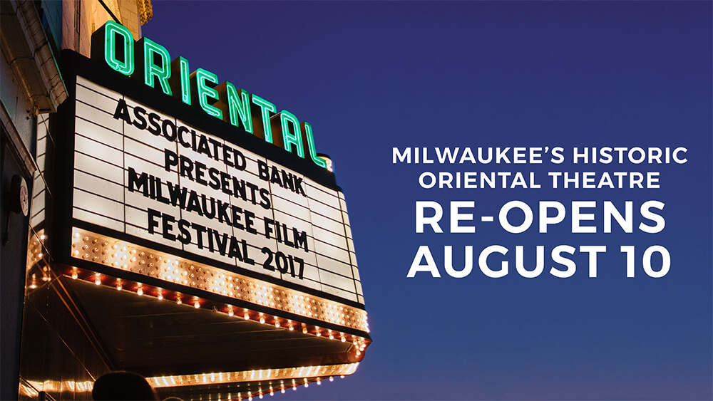 ANNOUNCING Opening Week and First Films at MKE Film's Oriental Theatre